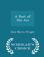 Poet of the Air - Scholar's Choice Edition