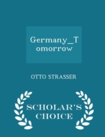 Germany_tomorrow - Scholar's Choice Edition