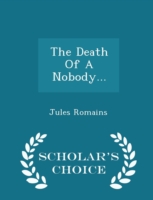 Death of a Nobody... - Scholar's Choice Edition