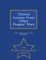 Chinese Lessons from Other Peoples' Wars - War College Series