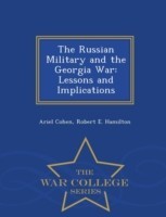 Russian Military and the Georgia War