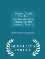 Budget Guide for Jail Administrators
