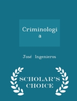 Criminologia - Scholar's Choice Edition