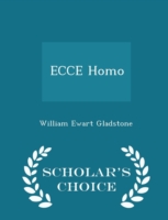Ecce Homo - Scholar's Choice Edition