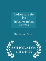 Collecion de Las Interesantes Cartas - Scholar's Choice Edition