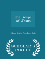 Gospel of Jesus - Scholar's Choice Edition