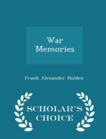 War Memories - Scholar's Choice Edition
