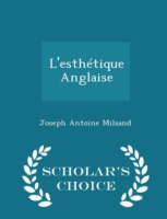L'Esthetique Anglaise - Scholar's Choice Edition