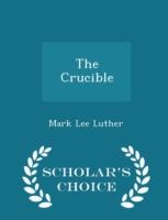 Crucible - Scholar's Choice Edition