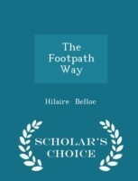 Footpath Way - Scholar's Choice Edition