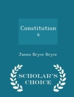 Constitutions - Scholar's Choice Edition