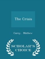 Crisis - Scholar's Choice Edition
