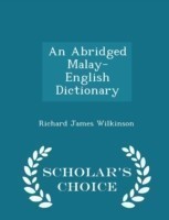 Abridged Malay-English Dictionary - Scholar's Choice Edition