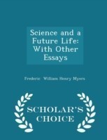 Science and a Future Life