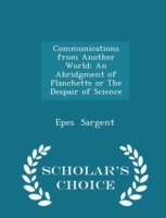 Communications from Another World