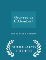 Oeuvres de D'Alembert - Scholar's Choice Edition