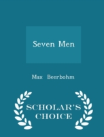 Seven Men - Scholar's Choice Edition