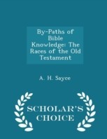 By-Paths of Bible Knowledge