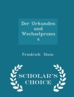 Urkunden Und Wechselprozess - Scholar's Choice Edition