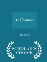 de L'Amour - Scholar's Choice Edition