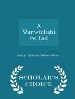 Warwickshire Lad - Scholar's Choice Edition