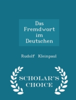 Fremdwort Im Deutschen - Scholar's Choice Edition