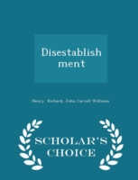 Disestablishment - Scholar's Choice Edition