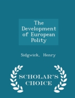 Development of European Polity - Scholar's Choice Edition