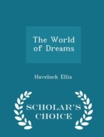 World of Dreams - Scholar's Choice Edition