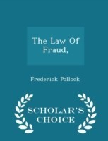 Law of Fraud, - Scholar's Choice Edition