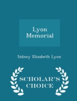 Lyon Memorial - Scholar's Choice Edition