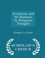 Evolution and Its Relation to Religious Thought - Scholar's Choice Edition