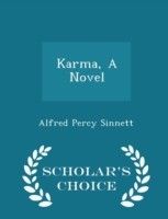 Karma, a Novel - Scholar's Choice Edition