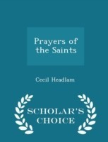 Prayers of the Saints - Scholar's Choice Edition