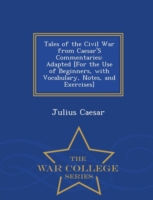 Tales of the Civil War from Caesar's Commentaries