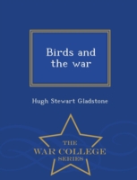 Birds and the War - War College Series