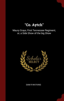 CO. AYTCH : MAURY GRAYS, FIRST TENNESSE