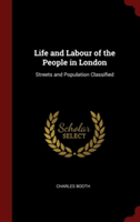 LIFE AND LABOUR OF THE PEOPLE IN LONDON: