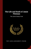 THE LIFE AND DEATH OF JAMIE FLEEMAN: THE