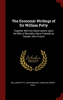 THE ECONOMIC WRITINGS OF SIR WILLIAM PET