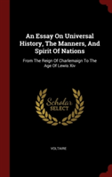 AN ESSAY ON UNIVERSAL HISTORY, THE MANNE