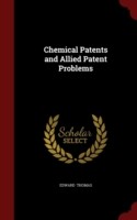 Chemical Patents and Allied Patent Problems