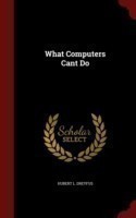 What Computers Cant Do