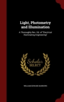 Light, Photometry and Illumination