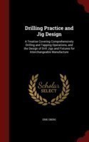 Drilling Practice and Jig Design