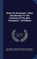 NOTES ON SCRIVENERS' PLAIN INTRODUCTION