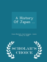 History of Japan ... - Scholar's Choice Edition