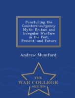 Puncturing the Counterinsurgency Myth