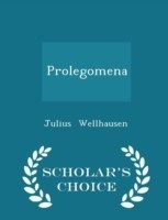 Prolegomena - Scholar's Choice Edition