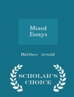 Mixed Essays - Scholar's Choice Edition